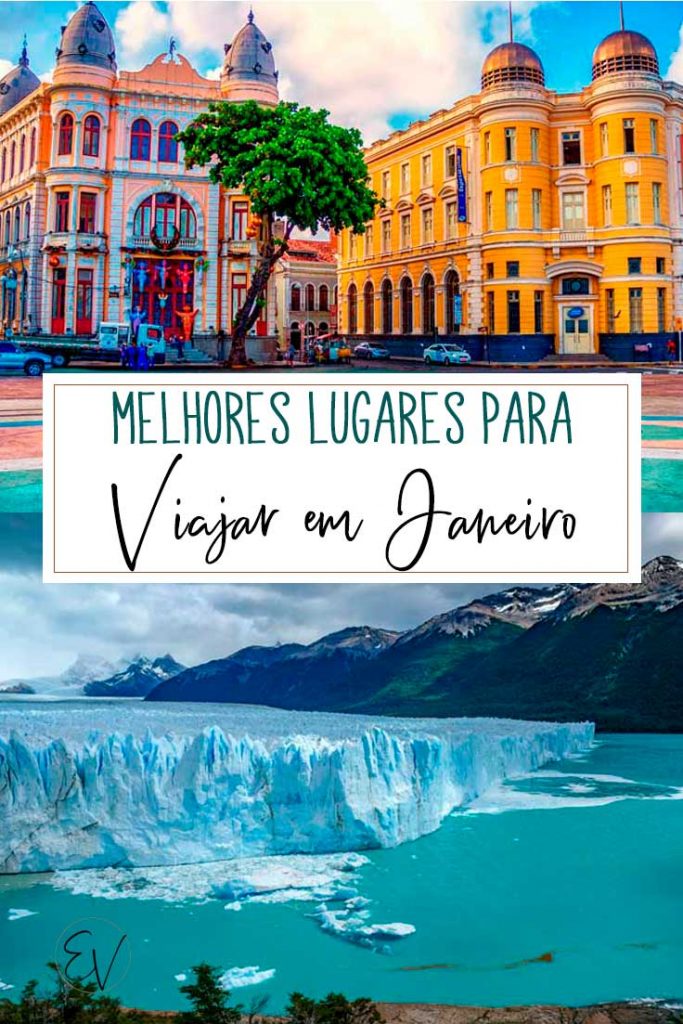 Lugares para viajar em janeiro destinos nacionais e internacionais